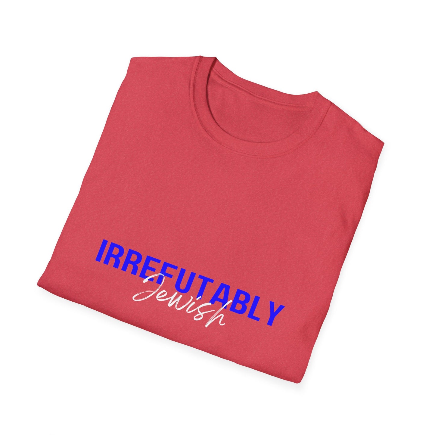 "Irrefutably Jewish" T-Shirt