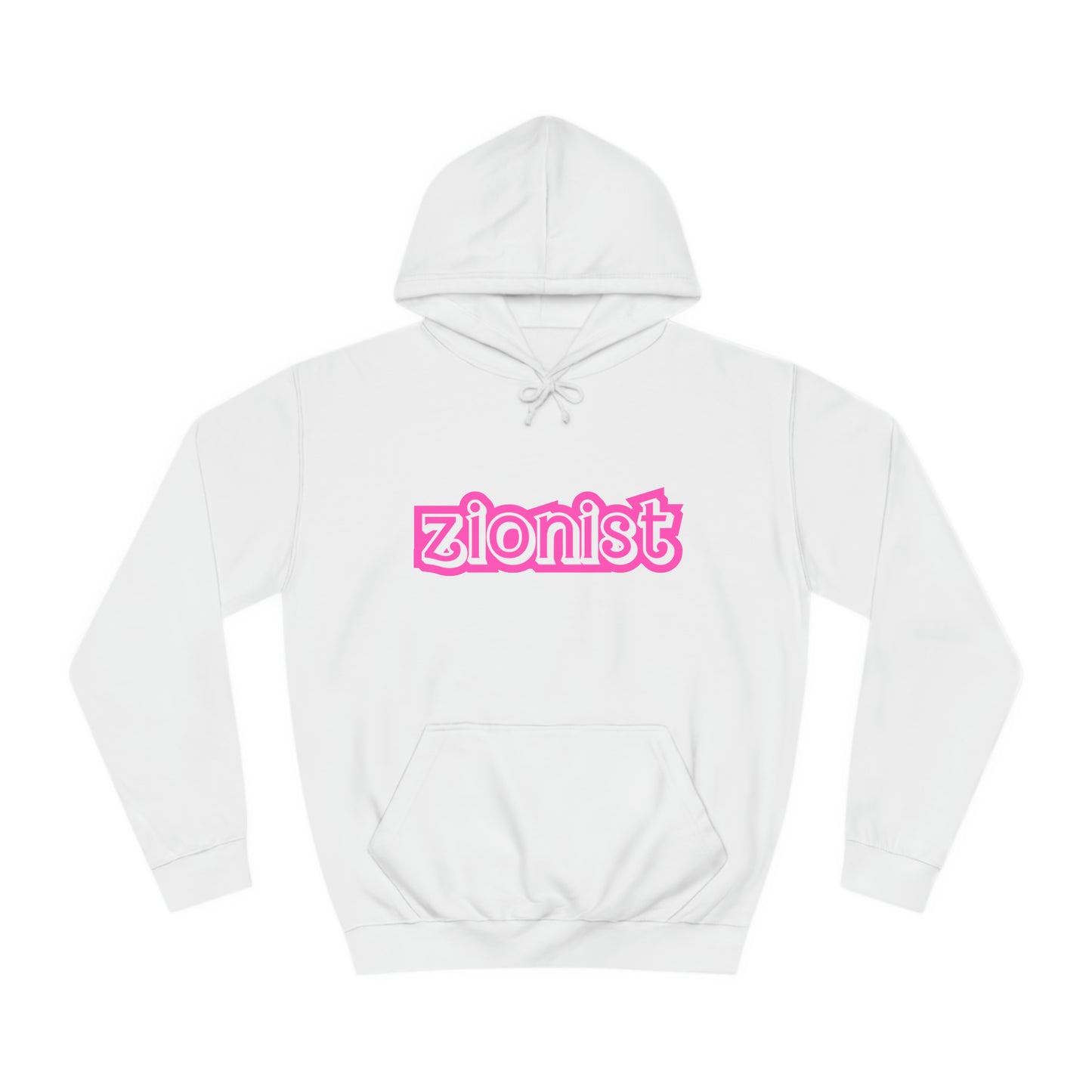 Zionist Sweatshirt- Barbie font