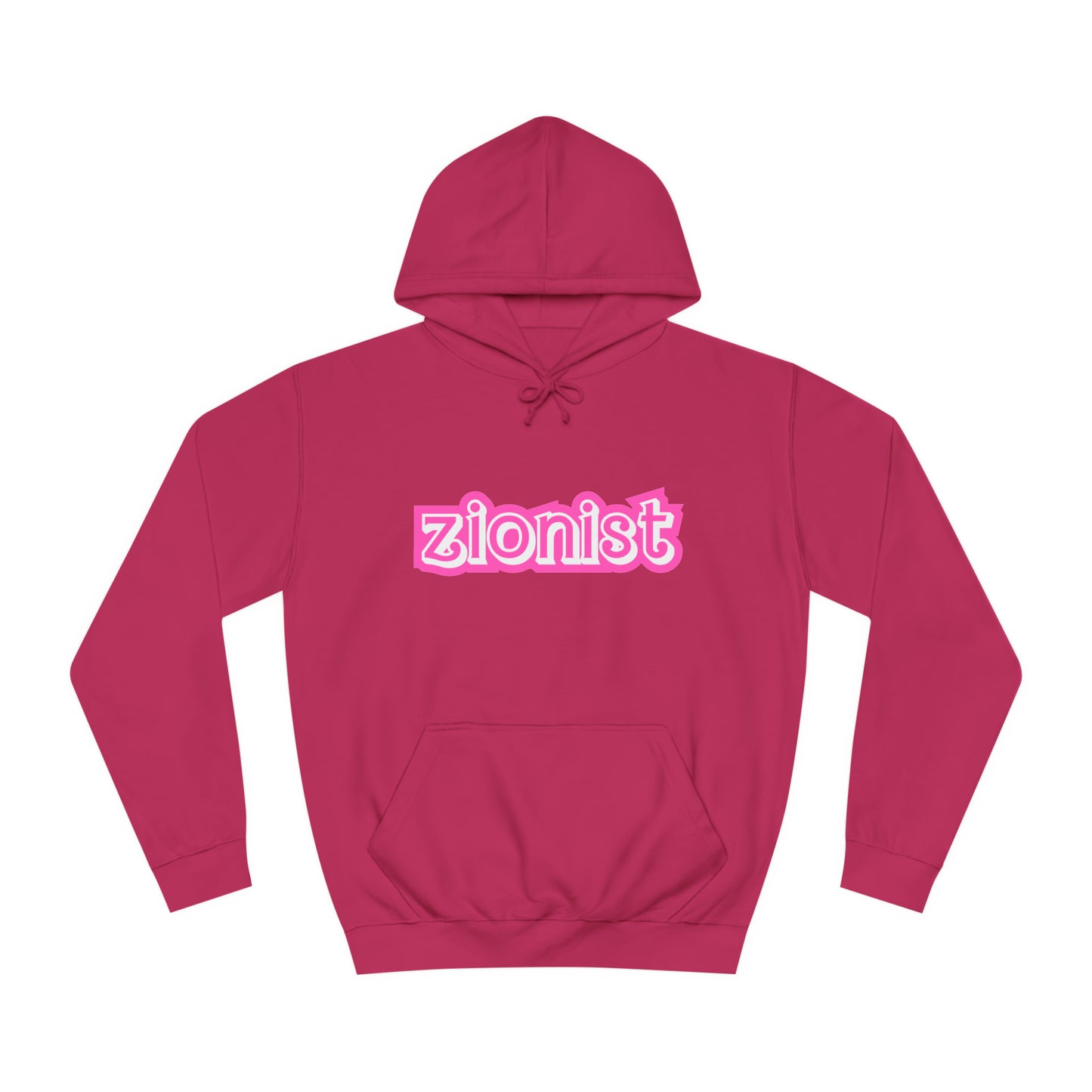 Zionist Sweatshirt- Barbie font