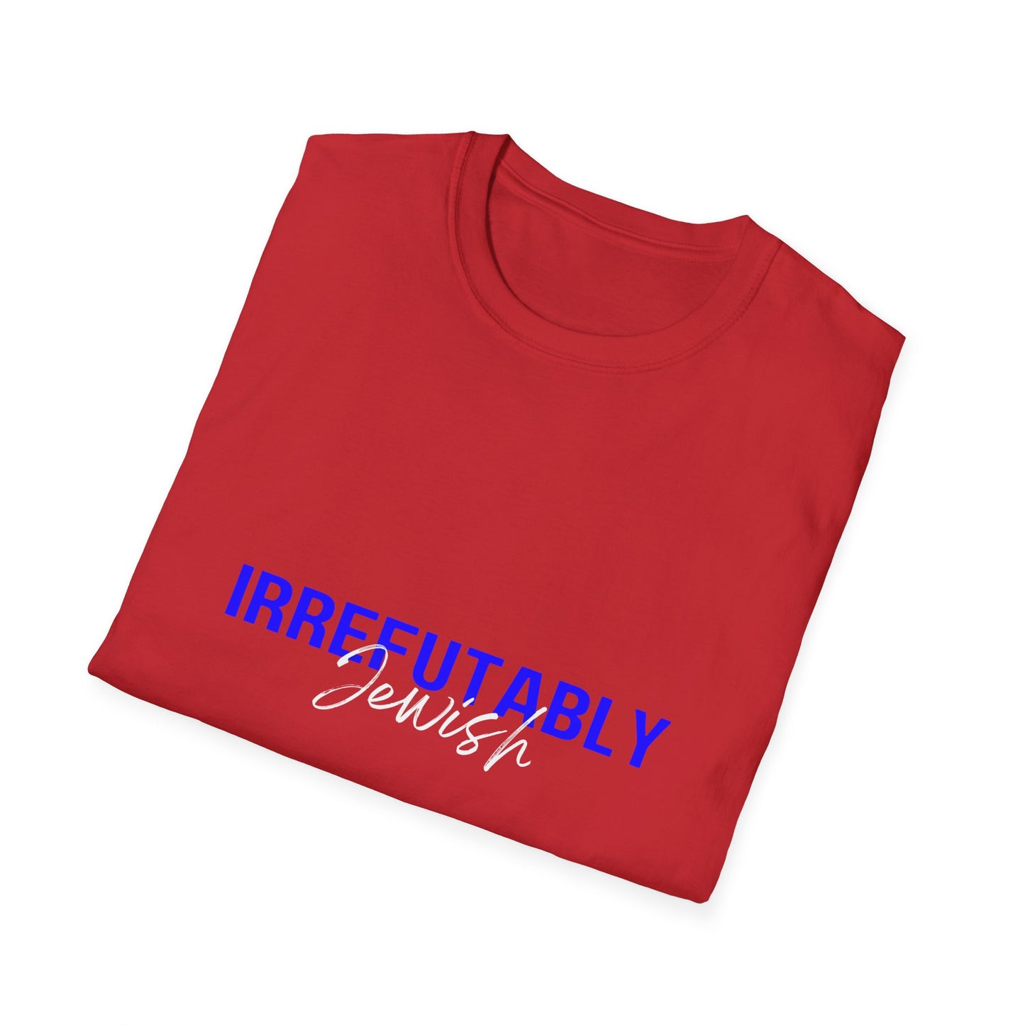 "Irrefutably Jewish" T-Shirt