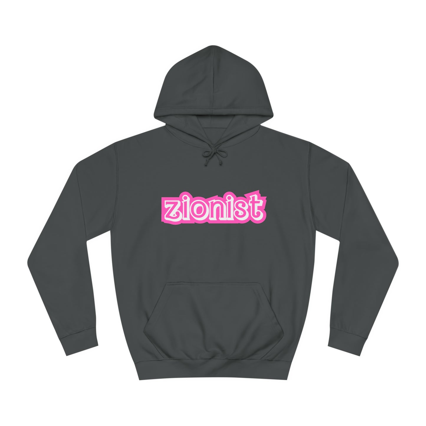 Zionist Sweatshirt- Barbie font