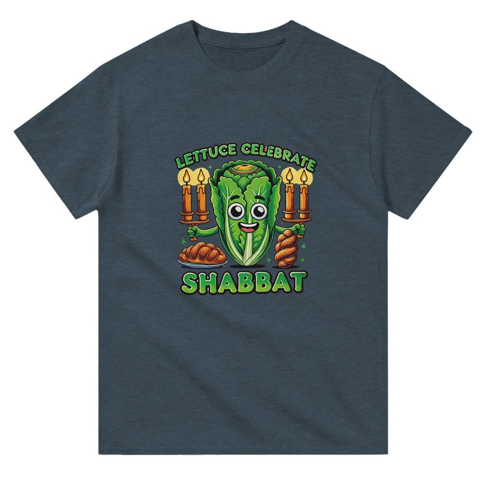 Lettuce Celebrate Shabbat - Humorous Shabbat T-Shirt