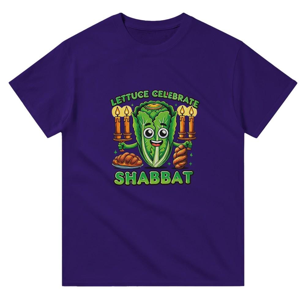 Lettuce Celebrate Shabbat - Humorous Shabbat T-Shirt