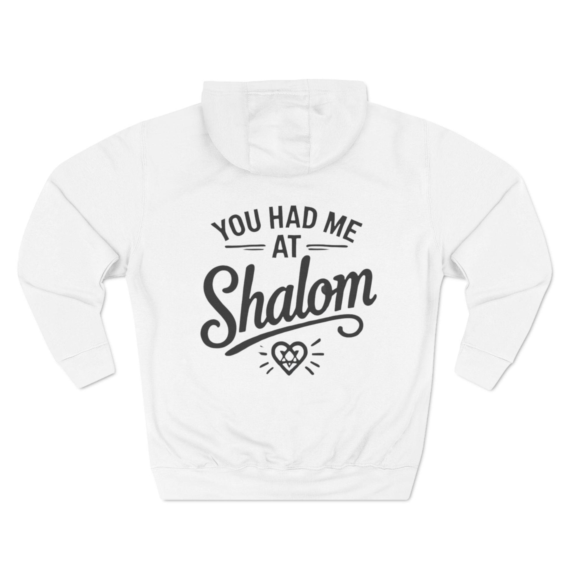 You Had Me at Shalom Fun Jewish Hoodie