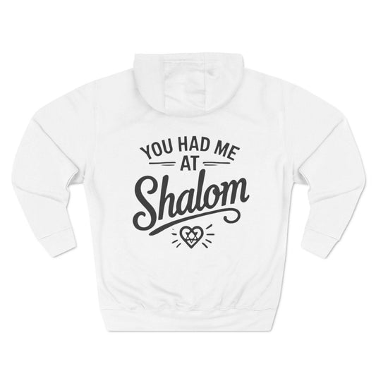 You Had Me at Shalom Fun Jewish Hoodie