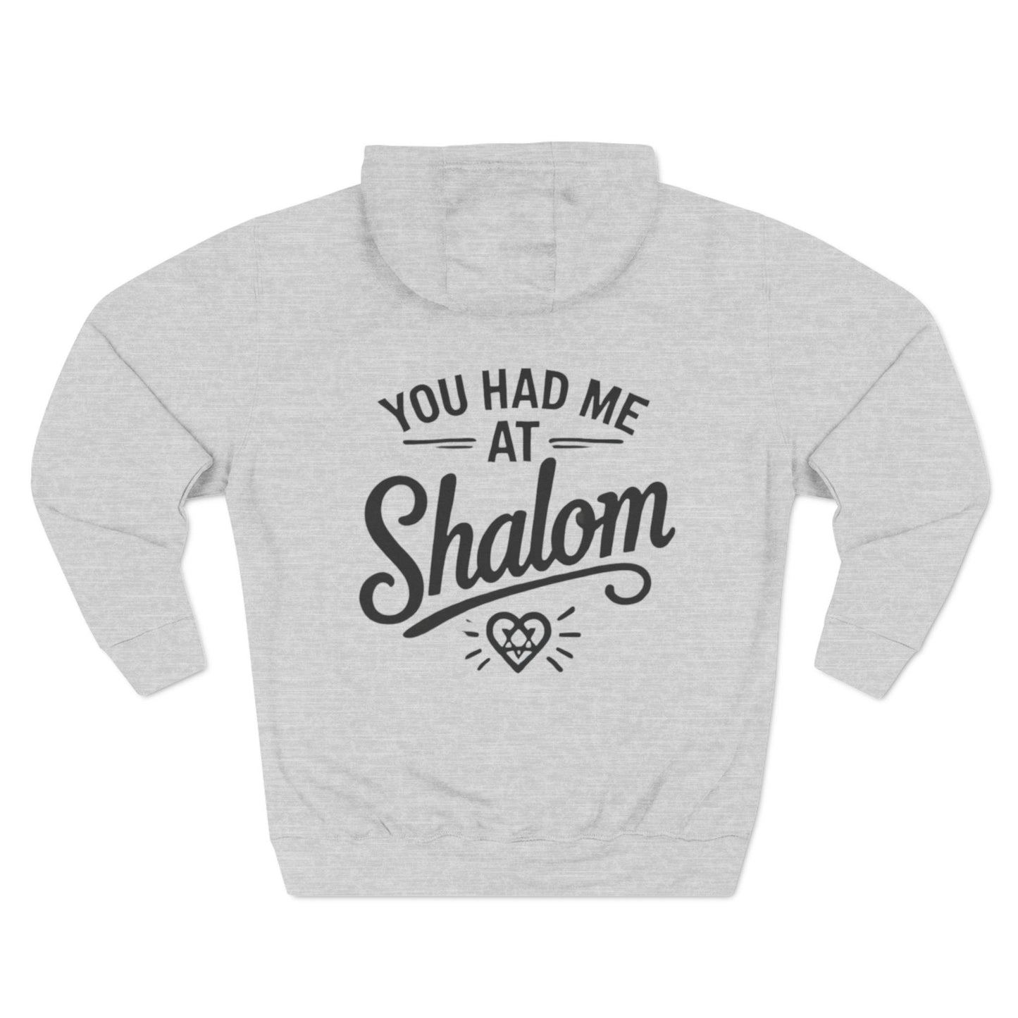 You Had Me at Shalom Fun Jewish Hoodie