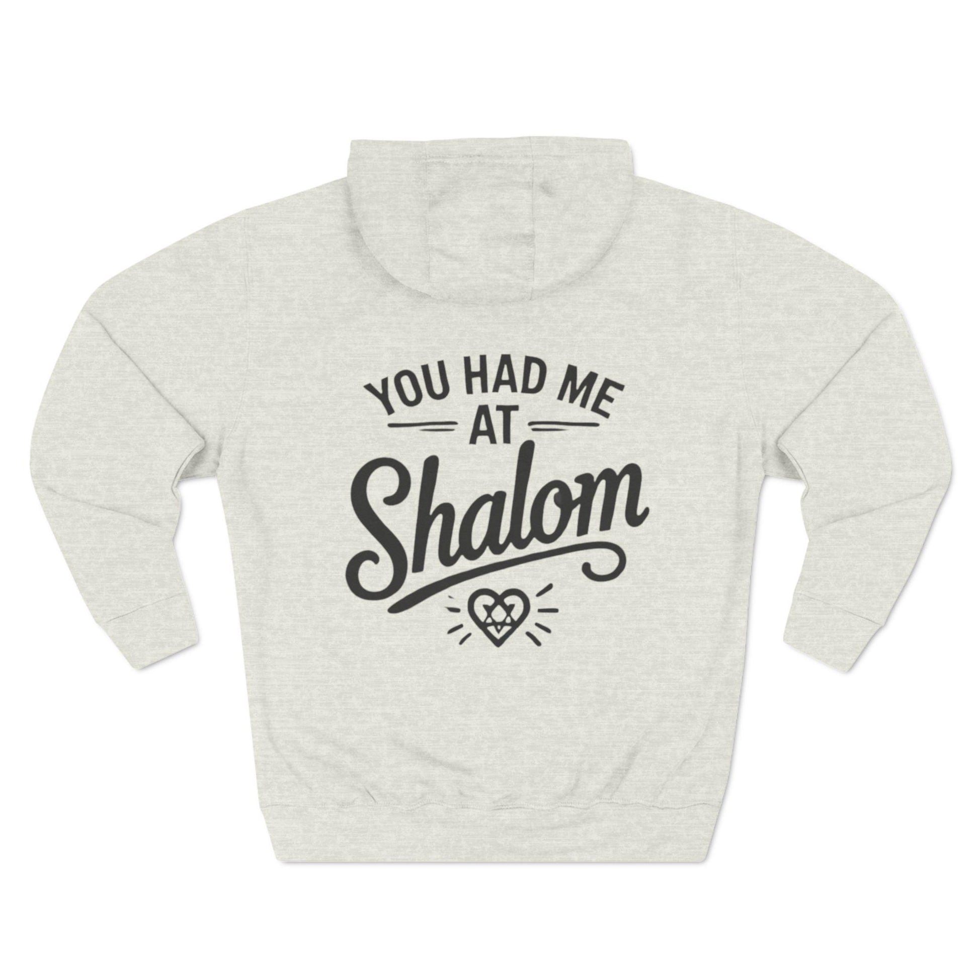 You Had Me at Shalom Fun Jewish Hoodie