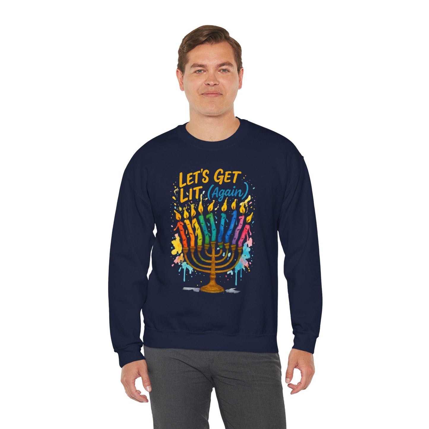 Lets Get Lit Again Chanukah Sweatshirt