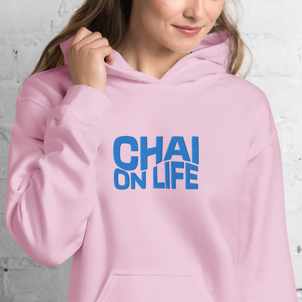 Chai on life sweatshirt